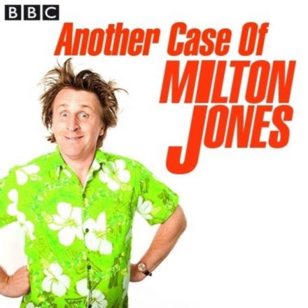 Another Case of Milton Jones
