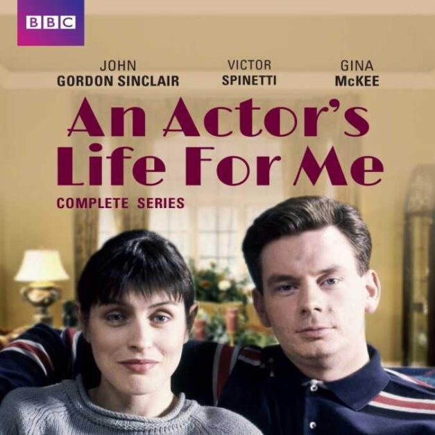 An Actor’s Life For Me