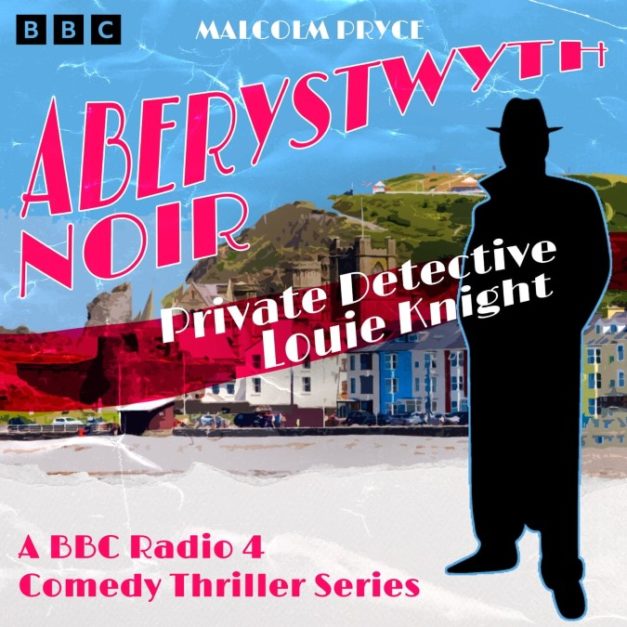 Aberystwyth Noir Private Detective Louie Knight