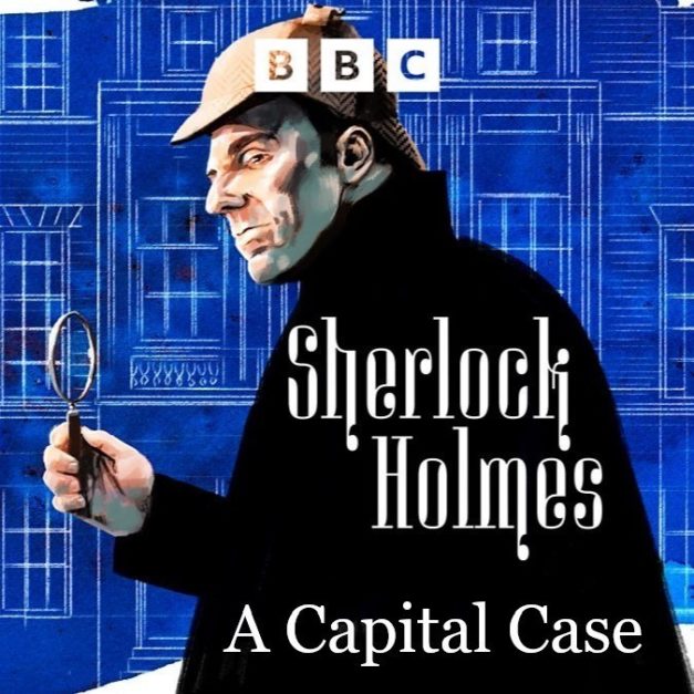 A Capital Case – Karl Marx Meets Sherlock Holmes
