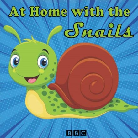 At Home With The Snails