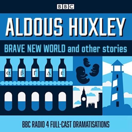 Aldous Huxley BBC Radio Drama Collection