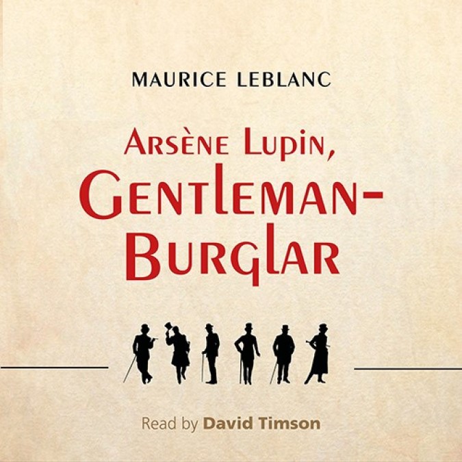 Gentleman Burglar – Arsene Lupin