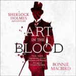 A Sherlock Holmes Adventure [1] Art in the Blood