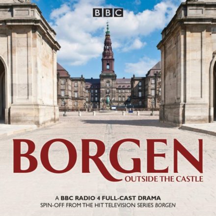 Borgen – Outside the Castle