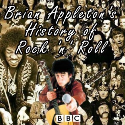 Brian Appleton’s History of Rock ‘n’ Roll