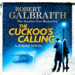 Cormoran Strike [01] The Cuckoo’s Calling