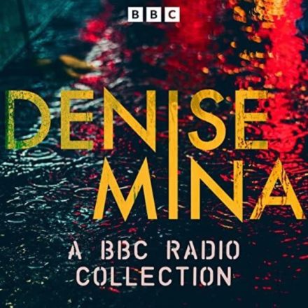Denise Mina A BBC Radio Collection
