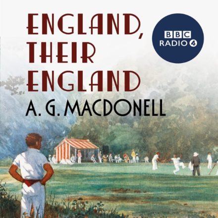 England, Their England by AG Macdonell