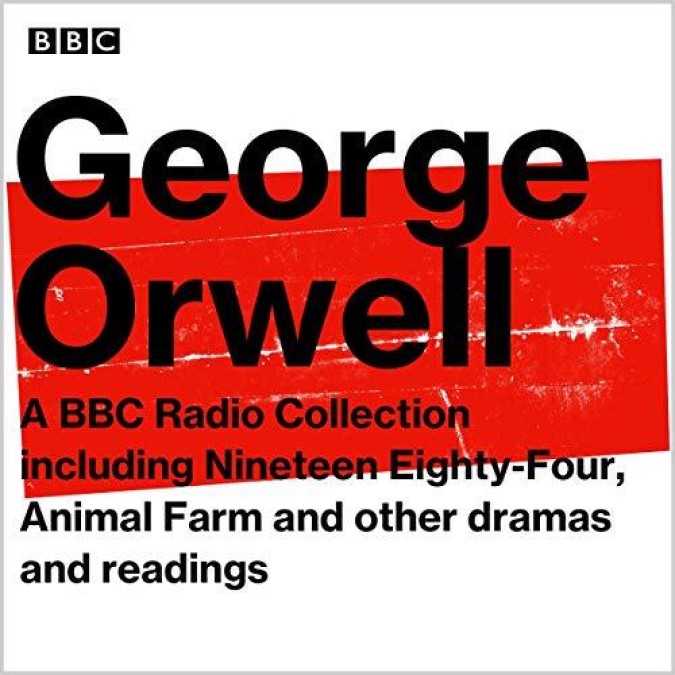 George Orwell – A BBC Radio Collection