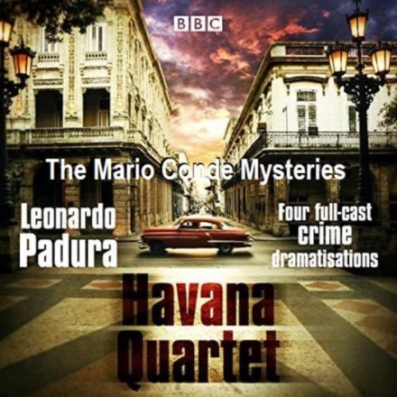 The Mario Conde Mysteries – Havana Quartet
