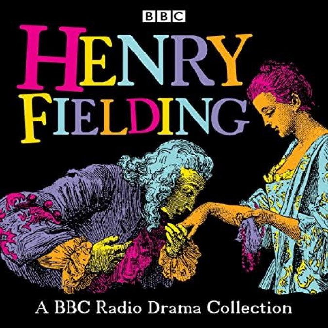 Henry Fielding – A BBC Radio Drama Collection