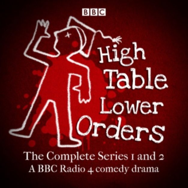 High Table, Lower Orders