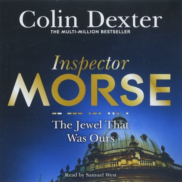 Inspector Morse [09] The Jewel That Was Ours