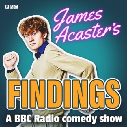 James Acaster’s Findings