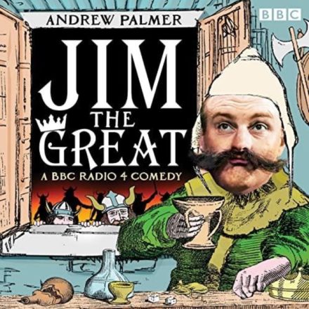Jim the Great A BBC Radio Comedy