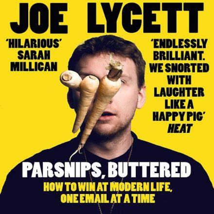 Joe Lycett Parsnips Buttered