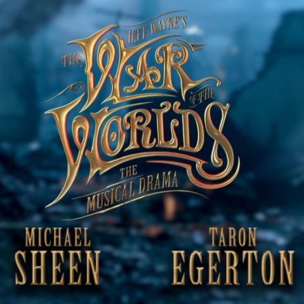 Jeff Wayne’s The War of The Worlds: The Musical Drama