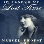 Marcel Proust’s In Search of Lost Time