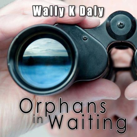 Orphans in Waiting