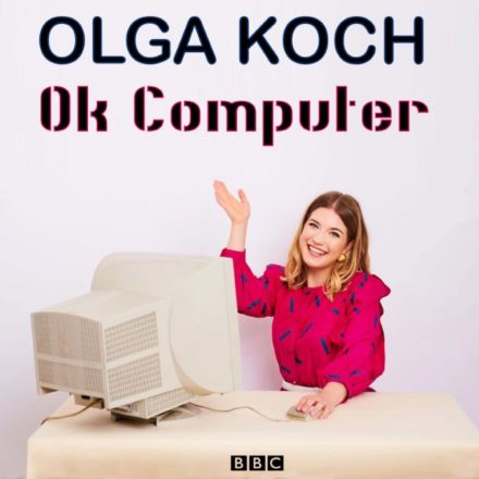 Olga Koch OK Computer