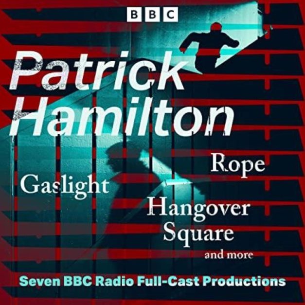 Patrick Hamilton – BBC Radio Collection