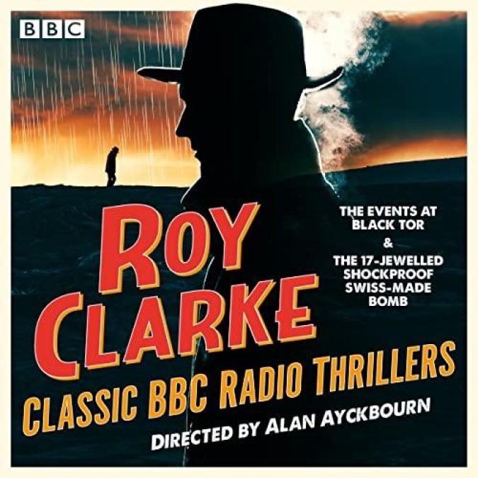 Roy Clarke – Classic BBC Radio Thrillers