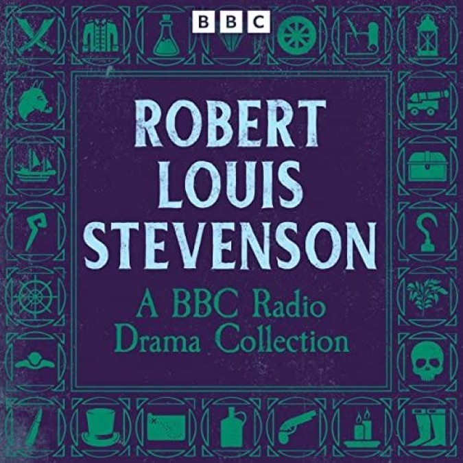 Robert Louis Stevenson – A BBC Radio Drama Collection