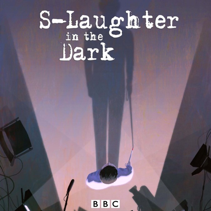 S-Laughter in the Dark