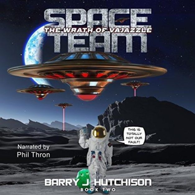 Space Team [02] The Wrath of Vajazzle