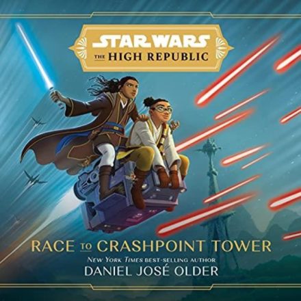 Star Wars – The High Republic – Race to Crashpoint Tower