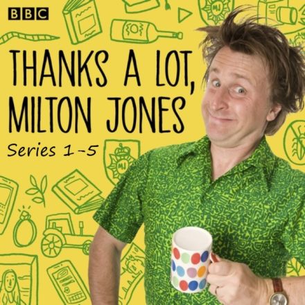 Thanks a Lot Milton Jones