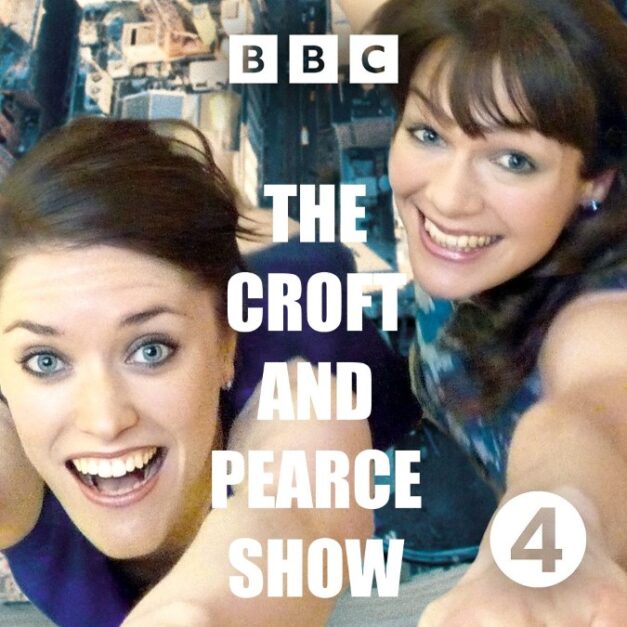 The Croft and Pearce Show