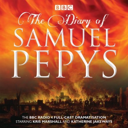 The Diary of Samuel Pepys & After the Fire
