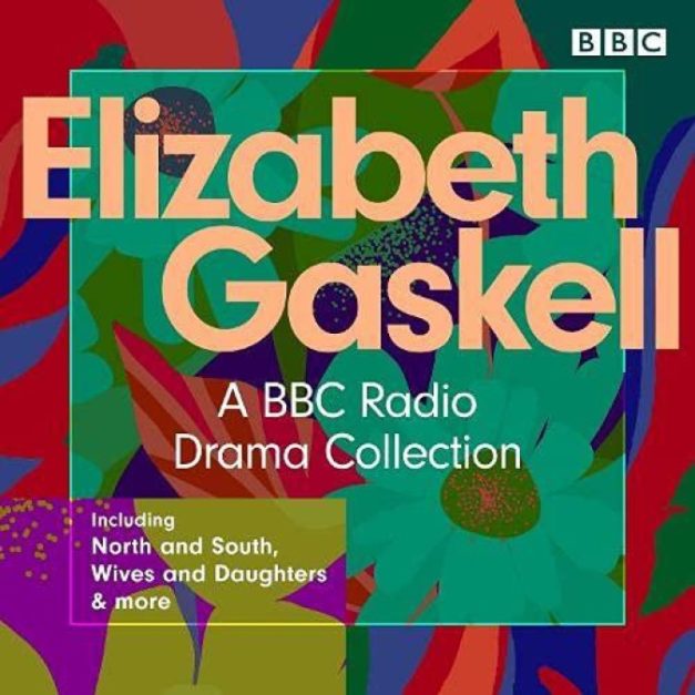 The Elizabeth Gaskell Collection A BBC Drama Collection