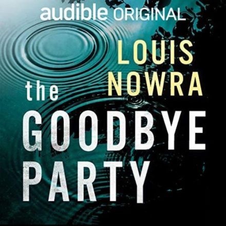 The Goodbye Party – Louis Nowra