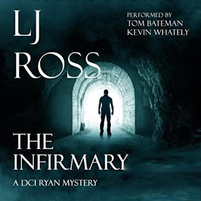 The Infirmary A DCI Ryan Mystery