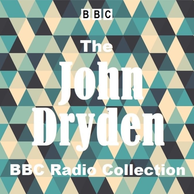 The John Dryden BBC Radio Collection