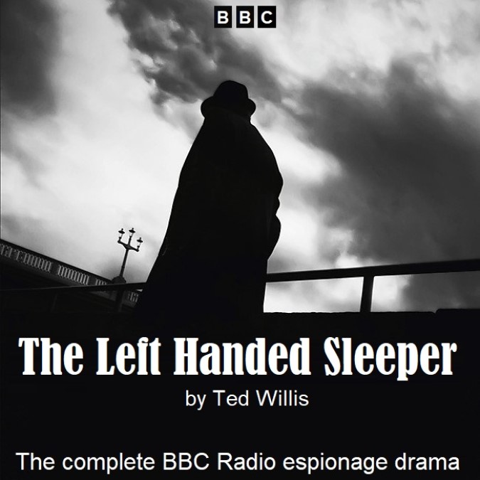 The Left-Handed Sleeper – Ted Willis