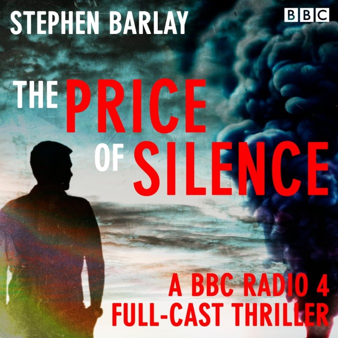 The Price of Silence A BBC Radio 4 Cold War Sci-Fi Thriller