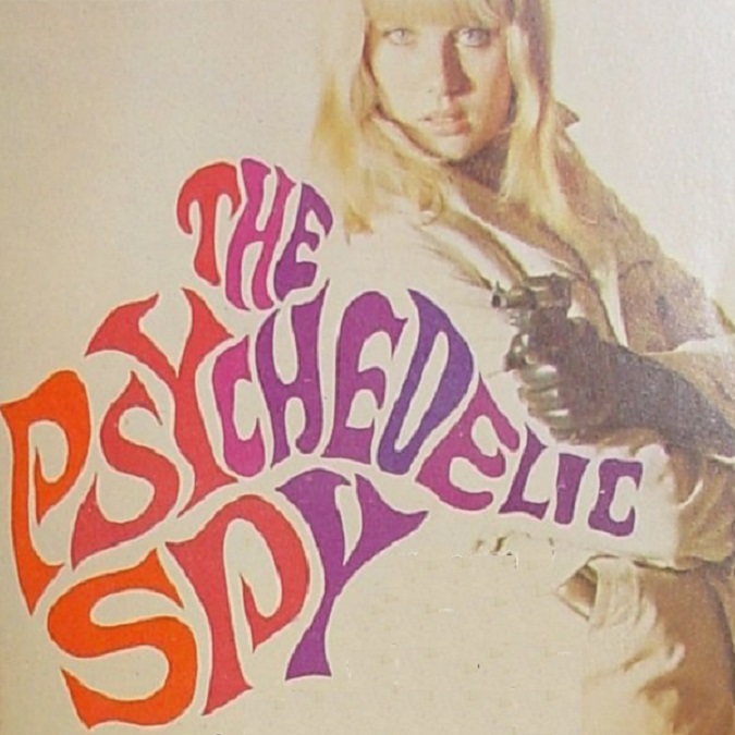 The Psychedelic Spy