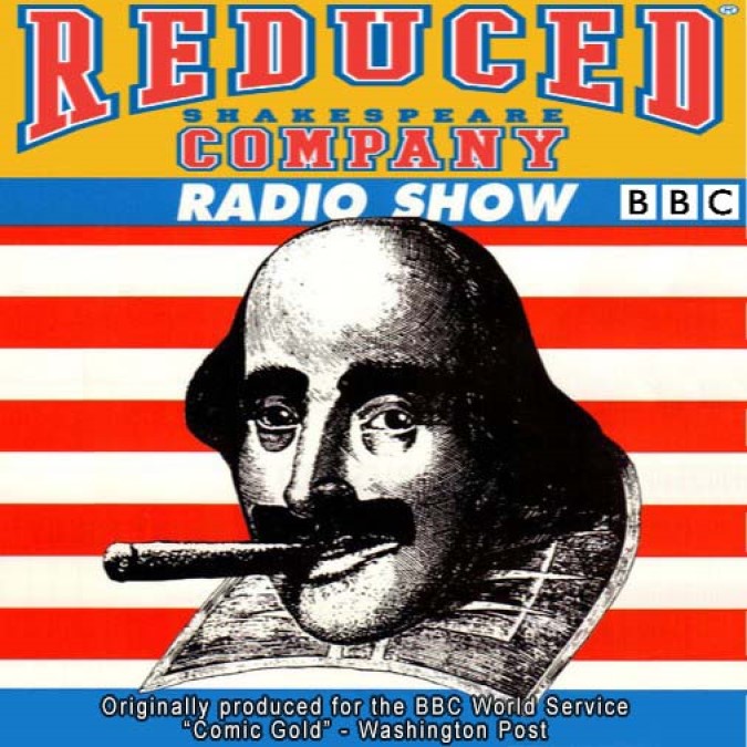 The Reduced Shakespeare Radio Show