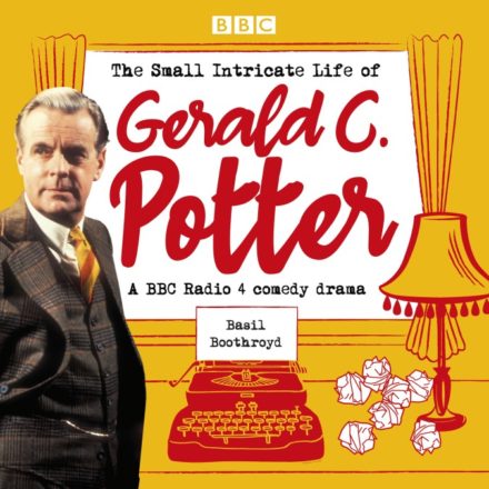 The Small Intricate Life Of Gerald C. Potter