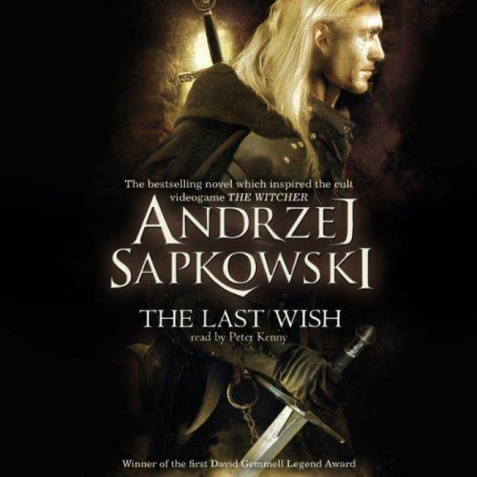 The Witcher [1] The Last Wish