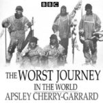 The Worst Journey In The World