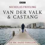 Van der Valk & Castang Six BBC Radio Thrillers