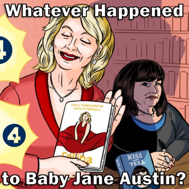 Whatever Happened to Baby Jane Austen
