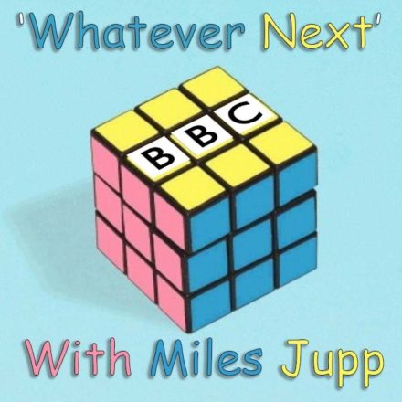 ‘Whatever Next’ with Miles Jupp