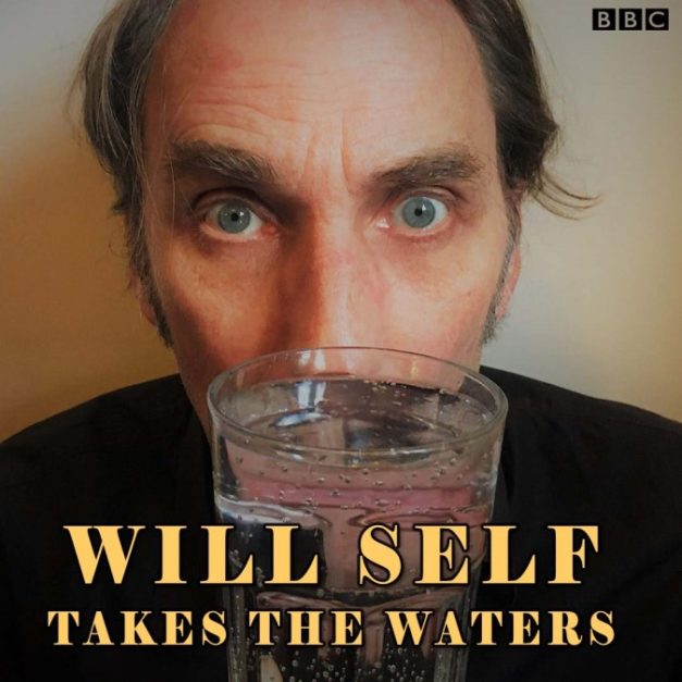 Will Self Takes the Waters