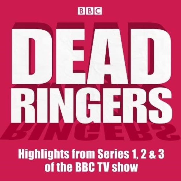 Dead Ringers Highlights from the BBC TV show